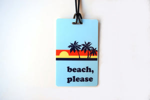 Beach Please Luggage Tag